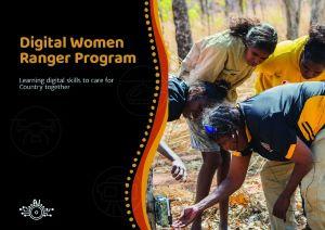 Digital Woman Ranger Program: Learning Digital Skills to Care for Country Together