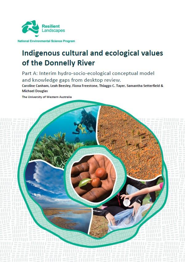 Indigenous and ecological values of Donnelly River_PART A