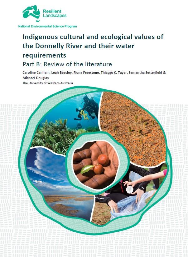 Indigenous and ecological values of Donnelly River_PART B